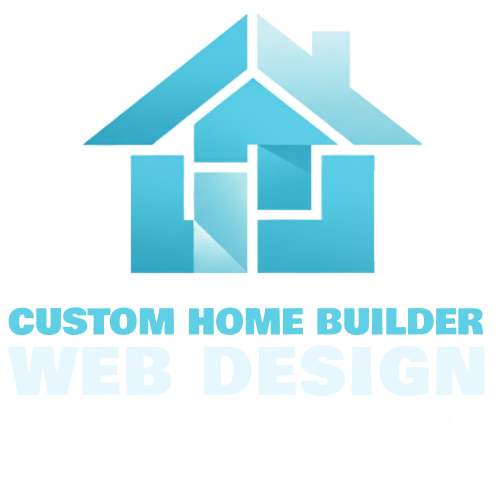 Custom Home Builder Web Design