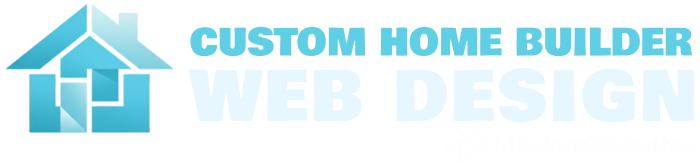 Custom Home Builder Web Design